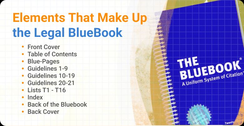 Elements That Make Up the Legal BlueBook